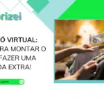 Brechó virtual: dicas para montar o seu e fazer uma renda extra!