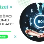 O que é ROI e como calcular?