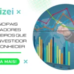 Principais indicadores financeiros que todo investidor deve conhecer