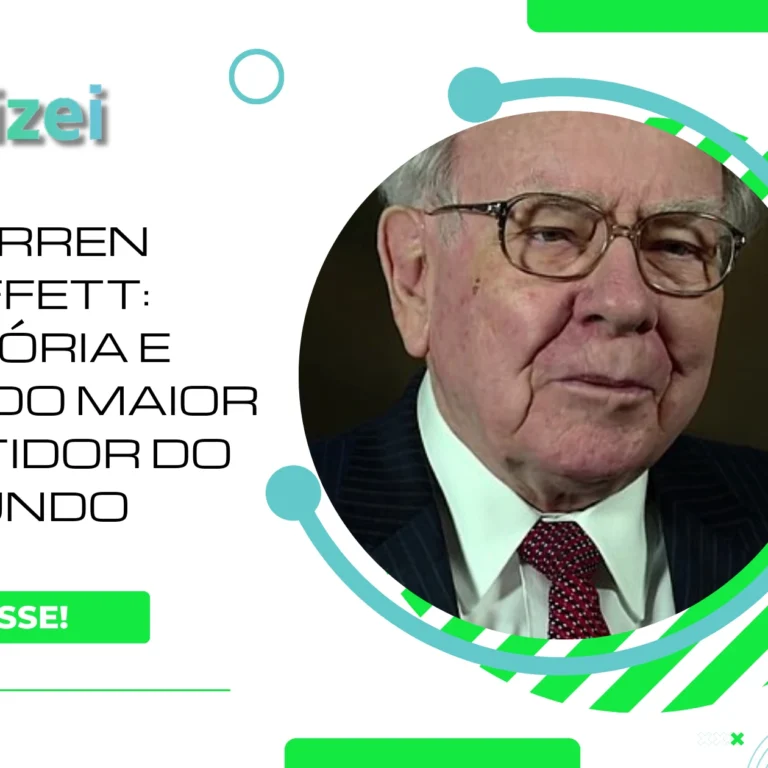 Warren Buffett: história e lições do maior investidor do mundo