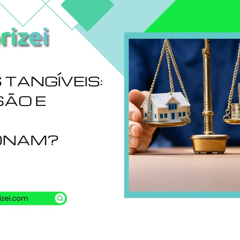 Ativos Tangíveis: O Que São e Como Funcionam?