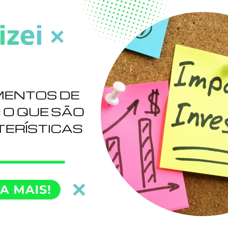 Investimentos de Impacto: O Que São e Características