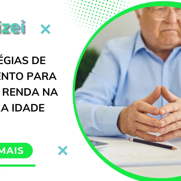 Estratégias de Investimento para Garantir Renda na Terceira Idade