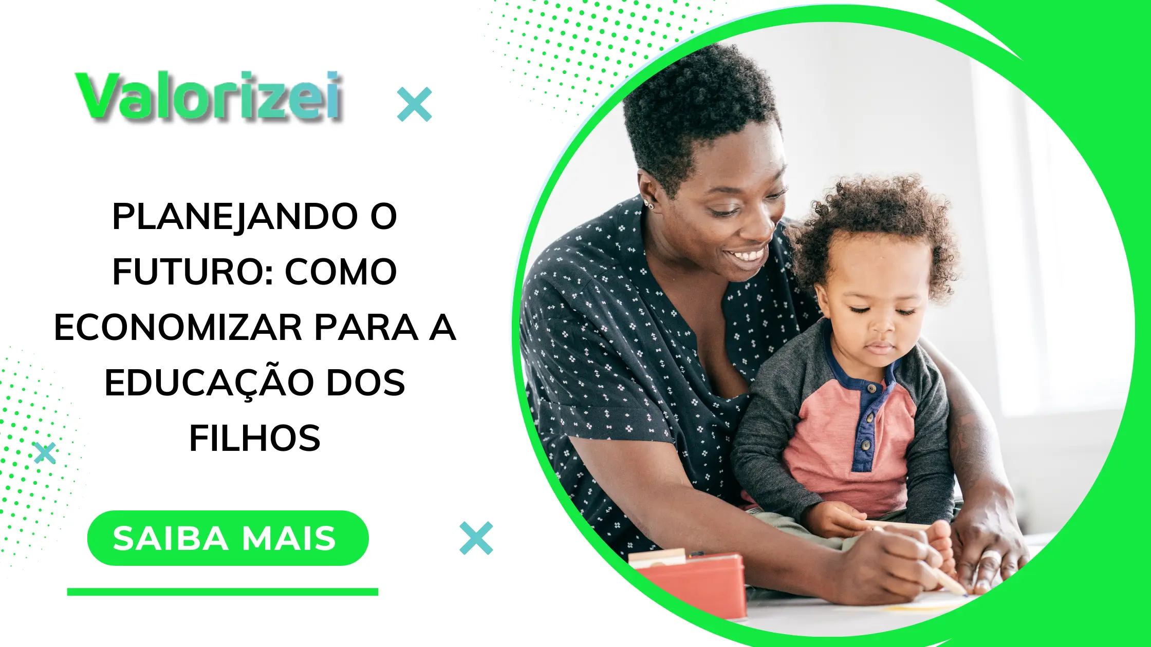 Planejando o Futuro: Como Economizar para a Educação dos Filhos