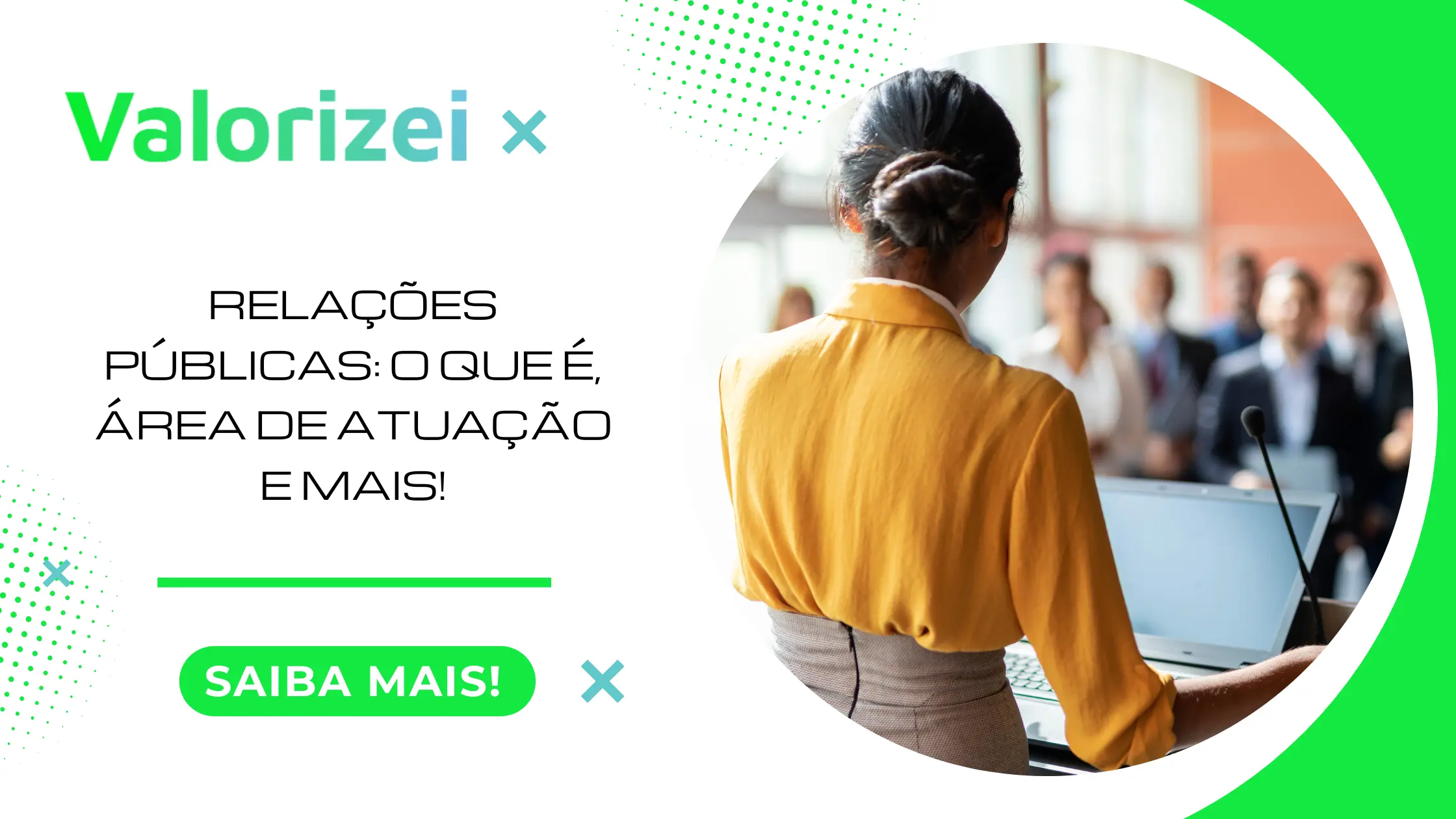 Relações Públicas: O que é, Área de Atuação e Mais!