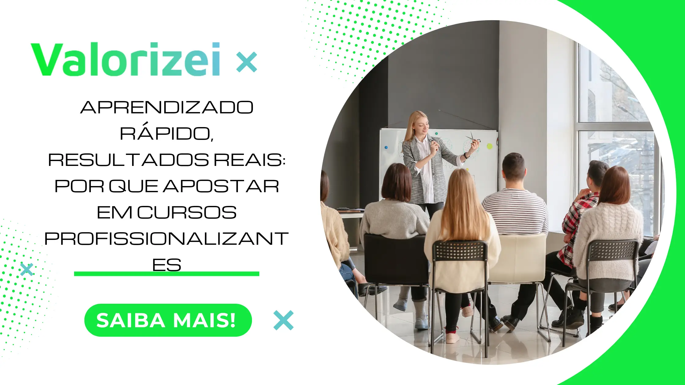 Aprendizado Rápido, Resultados Reais: Por Que Apostar em Cursos Profissionalizantes