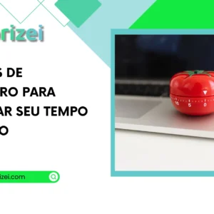 Técnicas de Pomodoro Para Maximizar Seu Tempo de Estudo