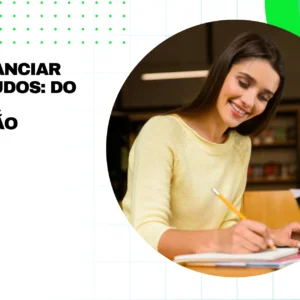 Como financiar seus estudos: do técnico à graduação