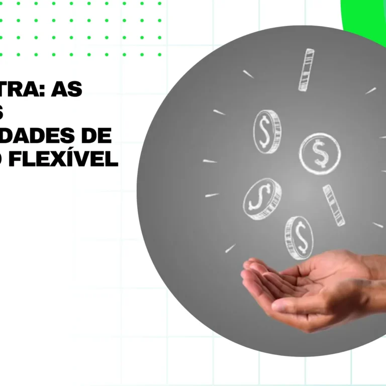 Renda Extra: As Melhores Oportunidades de Trabalho Flexível