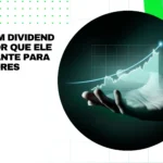 O Que é um Dividend Yield e Por Que Ele é Importante para Investidores