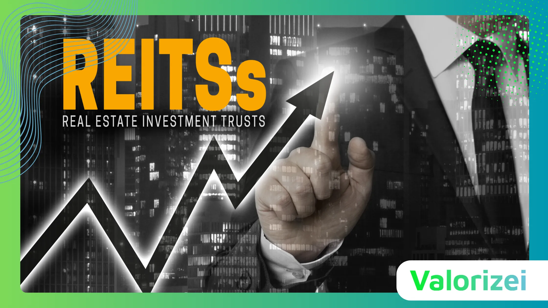 A ascensão dos REITs